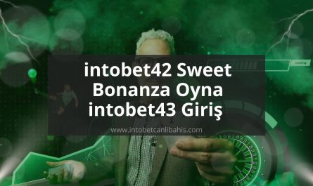 intobet42 Sweet Bonanza